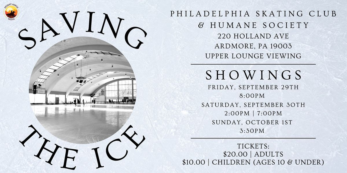 Saving the Ice Documentary Showing, Philadelphia Skating Club and