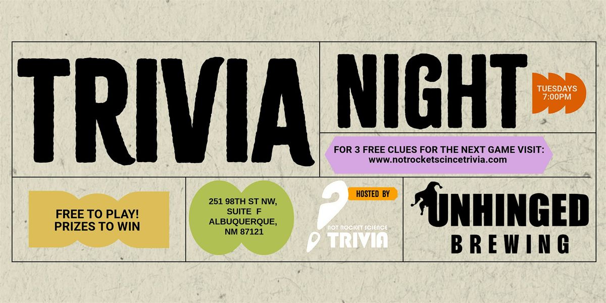 Unhinged Tuesday Trivia Hosted By Not Rocket Science Trivia Unhinged Unhinged tuesday trivia hosted by not rocket science trivia unhinged