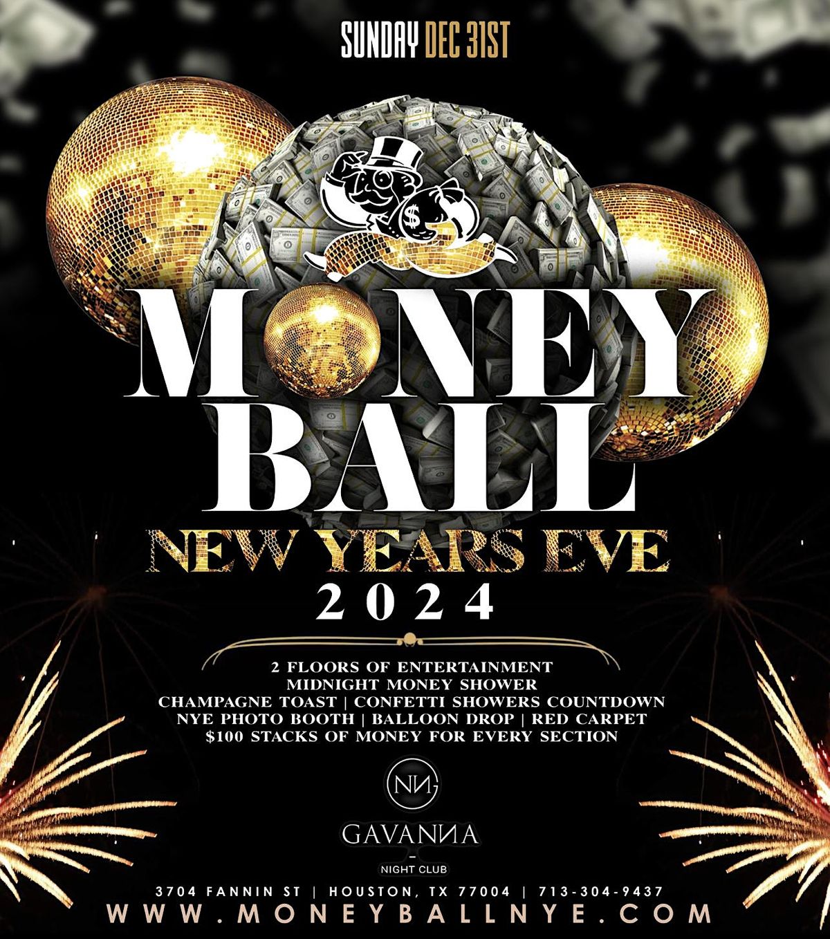 "NYE " The MONEY BALL GAVANA "Houston Biggest Mega Club", Gavanna