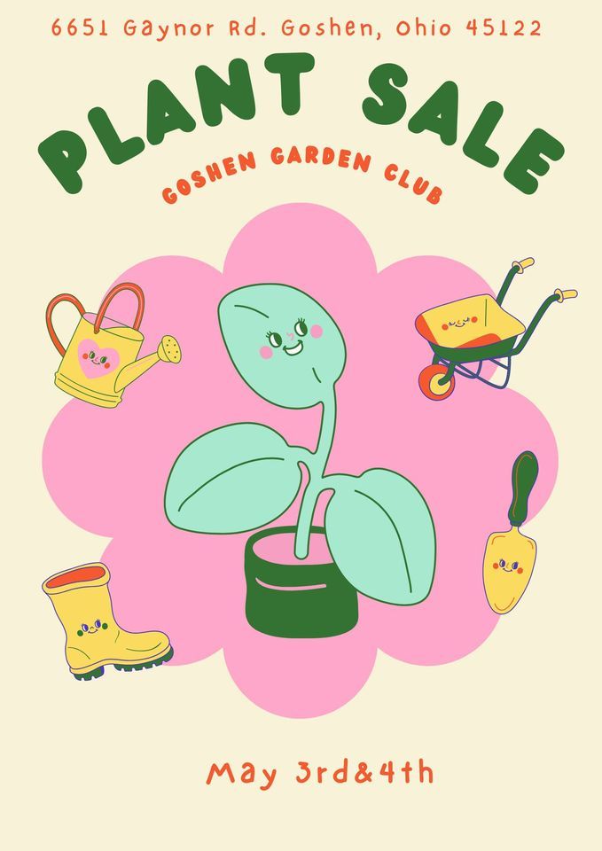 Goshen Garden Club PLANT SALE!, 6651 Gaynor Rd, Goshen, OH 451229720