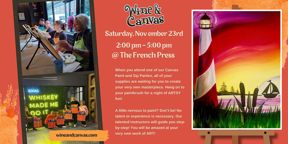 Cape Coral Sip & Paint Lighthouse, The French Press, Cape Coral, 23