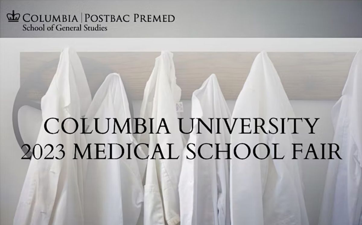 2023 Columbia University Medical School Fair Virtual Panel School Fit