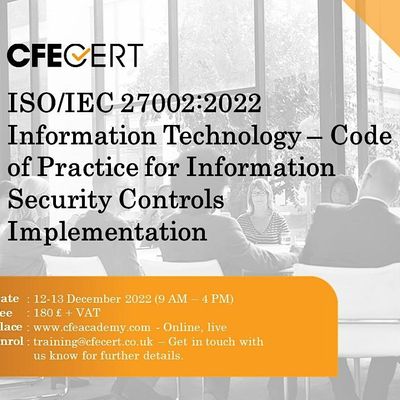 ISO/IEC 27002:2022 Information Security Controls Implementation - ₤ 180Event Ended
