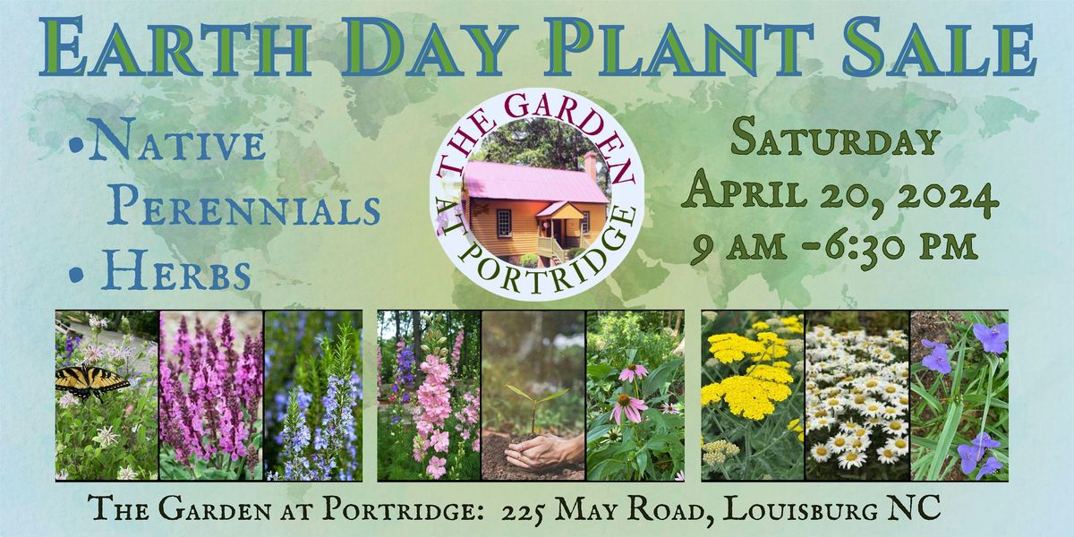 Earth Day Plant Sale The Garden At Portridge Louisburg 20 April 2024 earth-day-plant-sale-the-garden-at-portridge-louisburg-20-april-2024