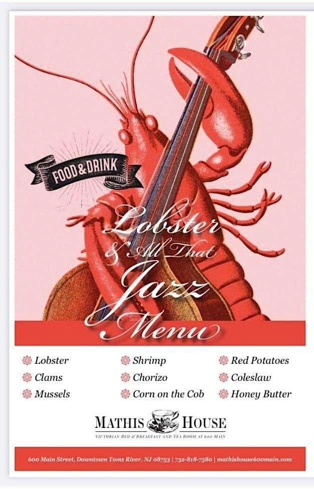 Lobster and All that Jazz Outdoor Event, Mathis House a Victorian Bed