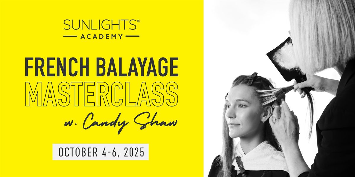 French Balayage Masterclass ft. Candy Shaw, 4 October | Event in Atlanta | AllEvents