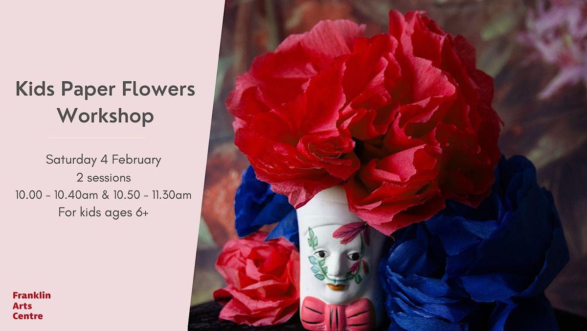 Kids Paper Flowers Franklin Arts Centre, Pukekohe Hill
