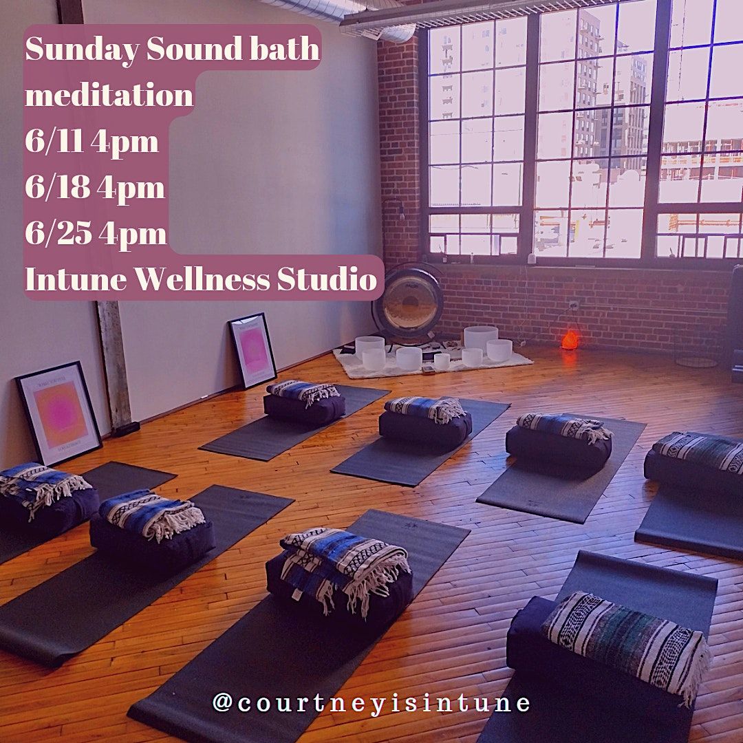 September Sunday Sound bath Meditation Series, Intune Wellness Studio ...