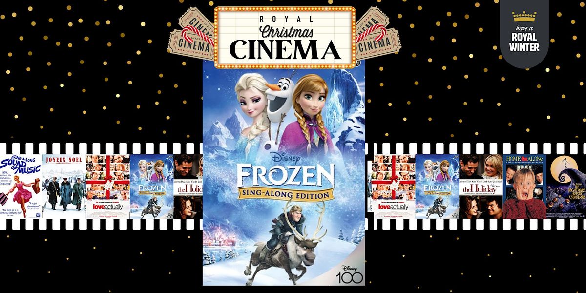 Waalse Kerk Den Haag Frozen (Sing-a-Long) - Royal Christmas Cinema - Waalse Kerk Den Haag