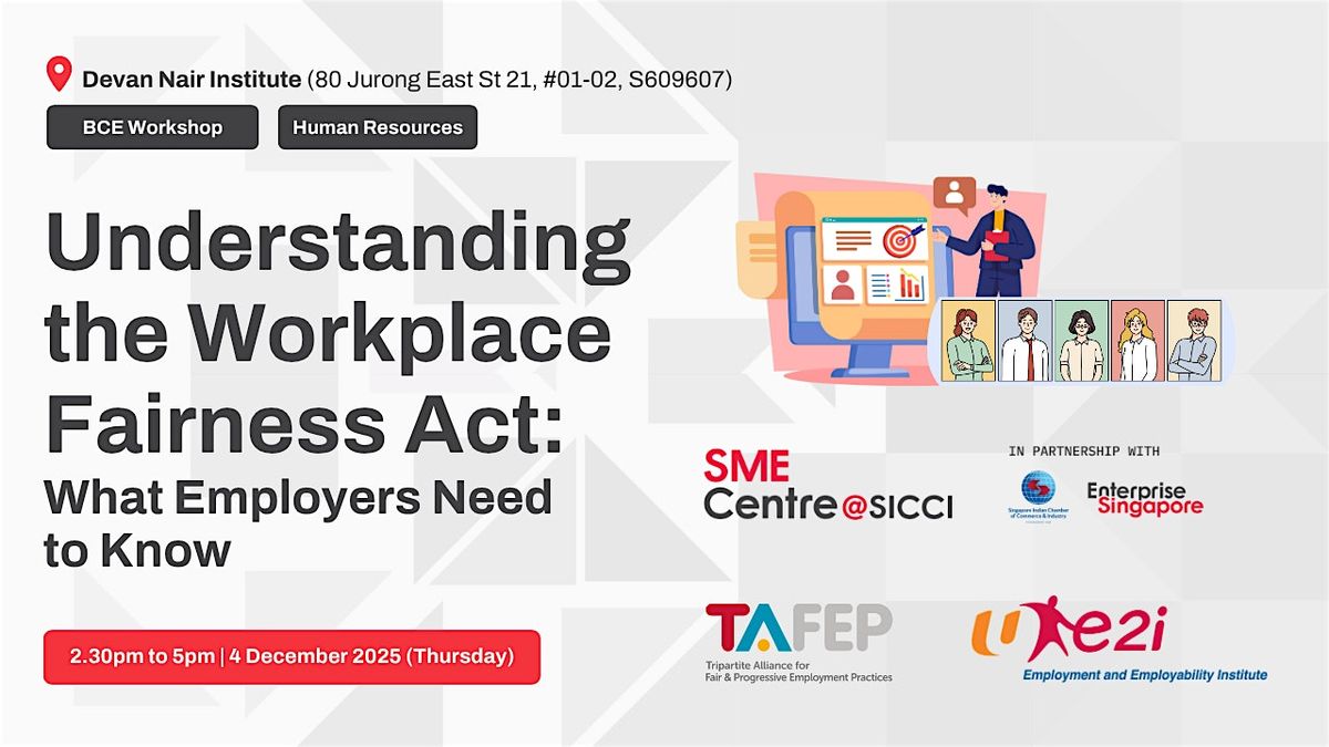 Understanding the Workplace Fairness Act: What Employers Need to Know, 4 December | Event in Jurong | AllEvents