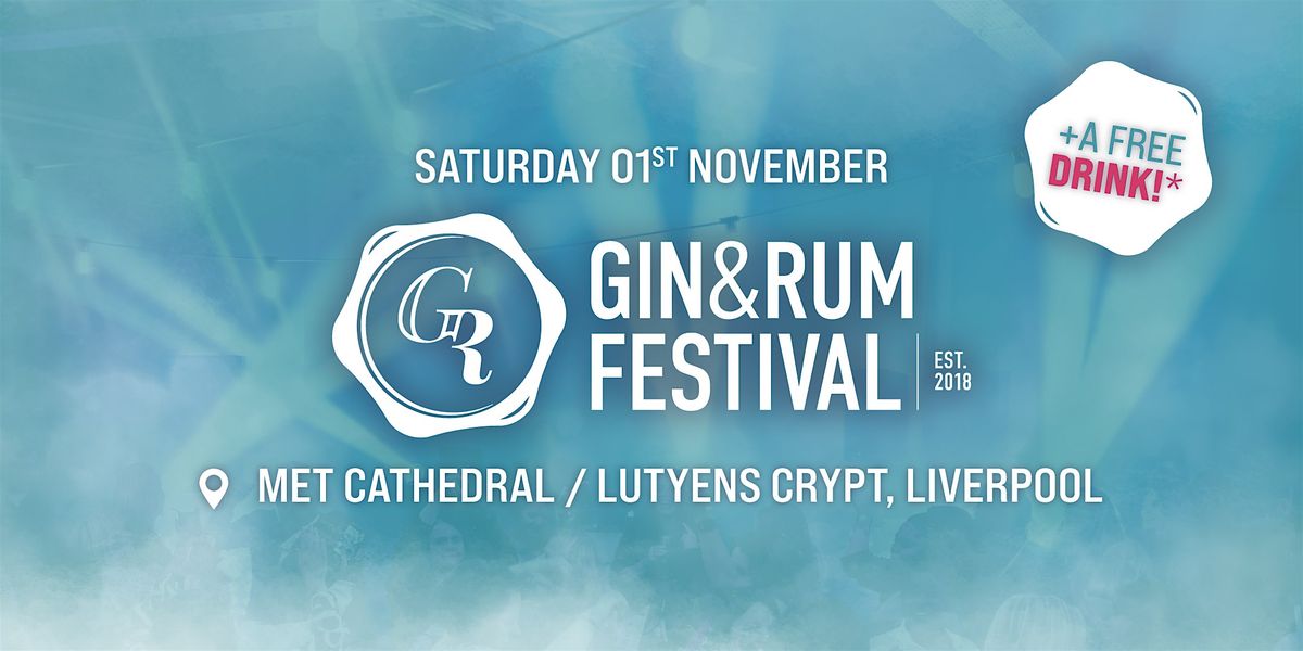 Gin &amp; Rum Festival - Liverpool - 2025