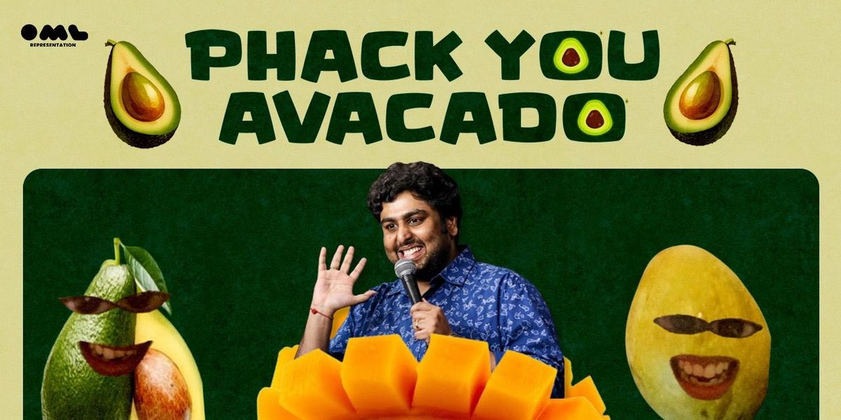 Phack You Avacado by Siddhartha Shetty, 8 June | Event in Bangalore | AllEvents