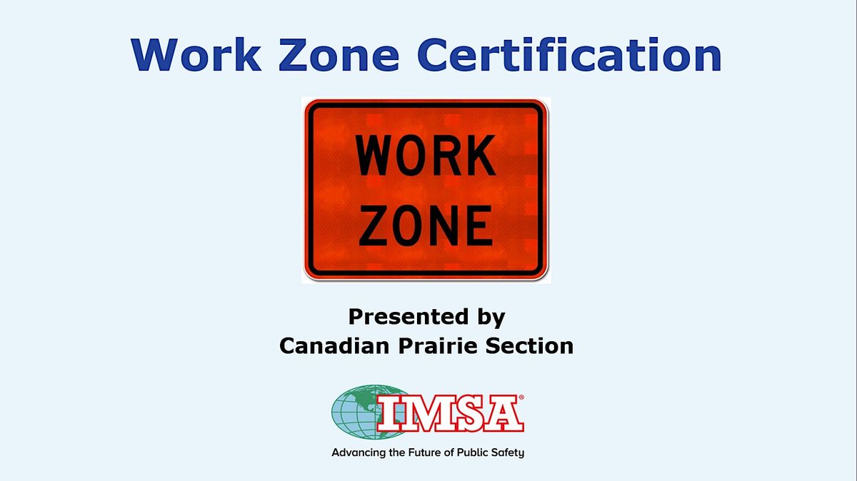 IMSA Work Zone Temporary Traffic Control Technician Certification