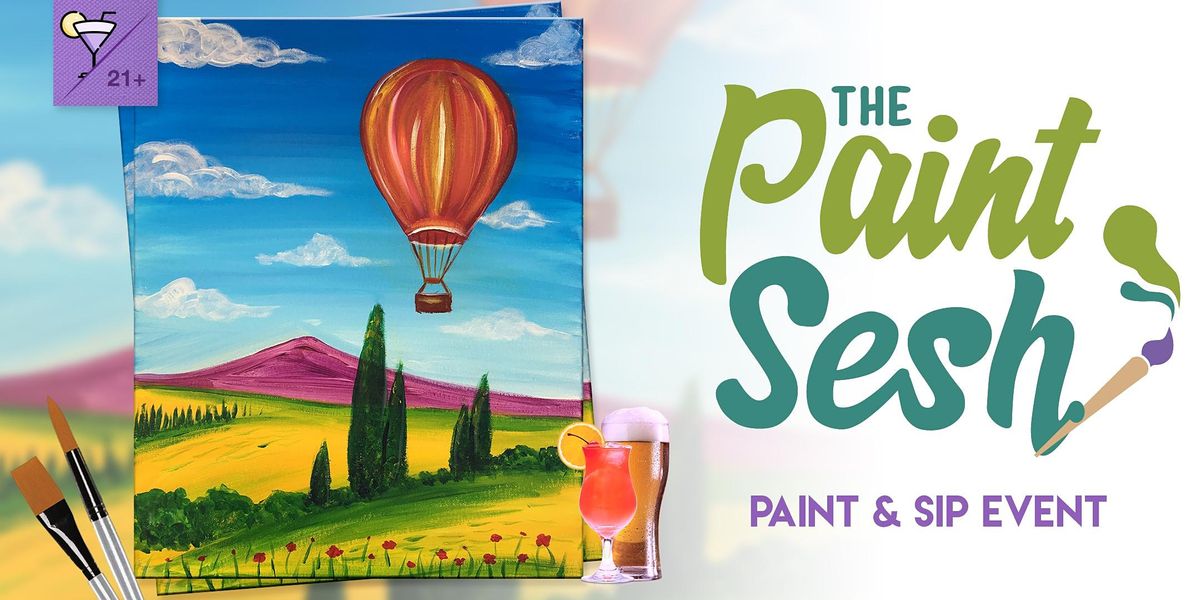 Paint and Sip in Downtown Riverside, CA – “Balloon Valley” at Retro ...