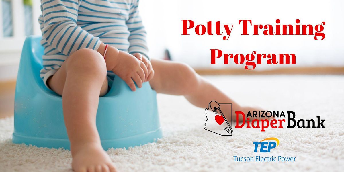Potty Training Program, 1050 S Plumer Ave, Tucson, 4 September 2023 ...