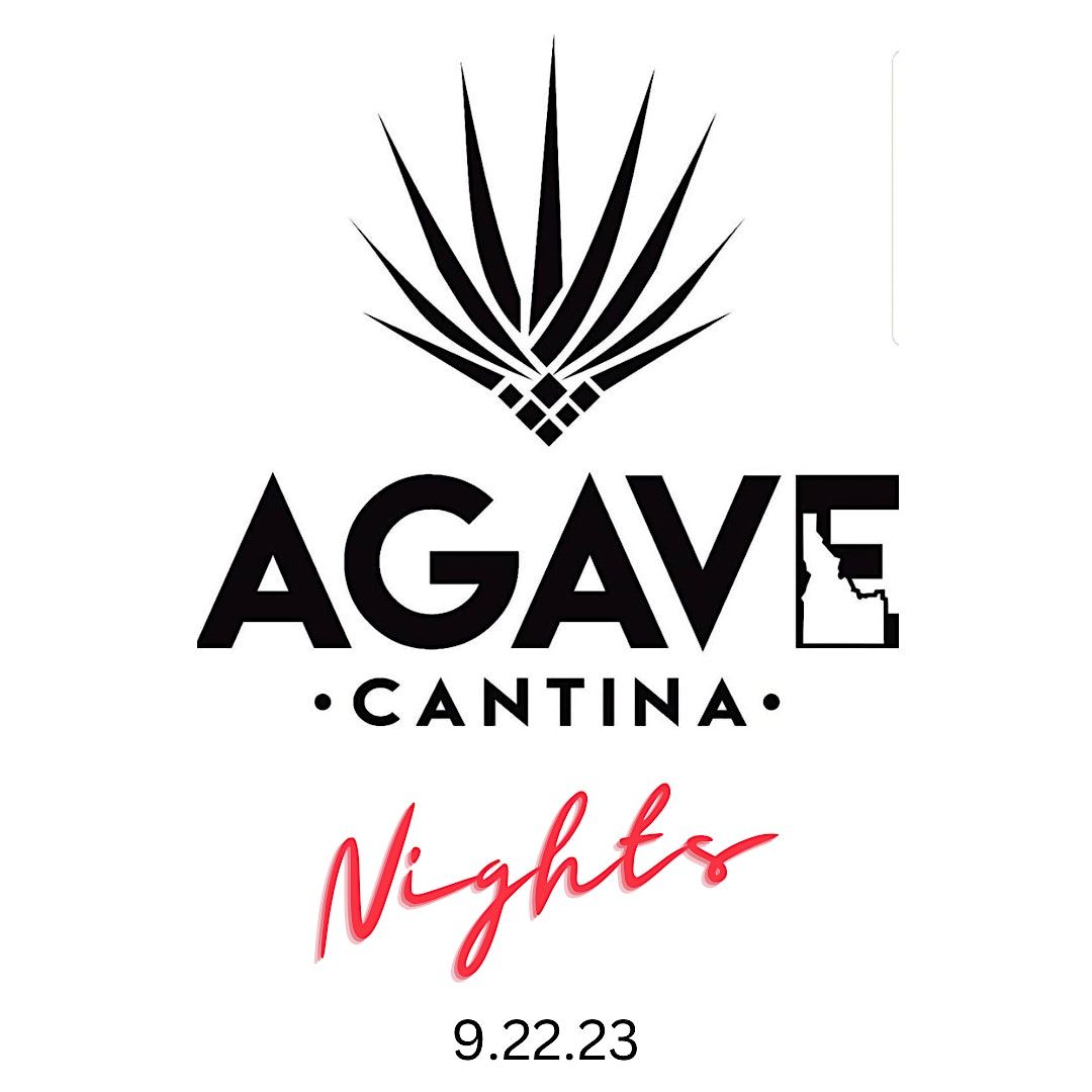 Agave Cantina Nights End of Summer 2023, Casa Añejo, Caldwell