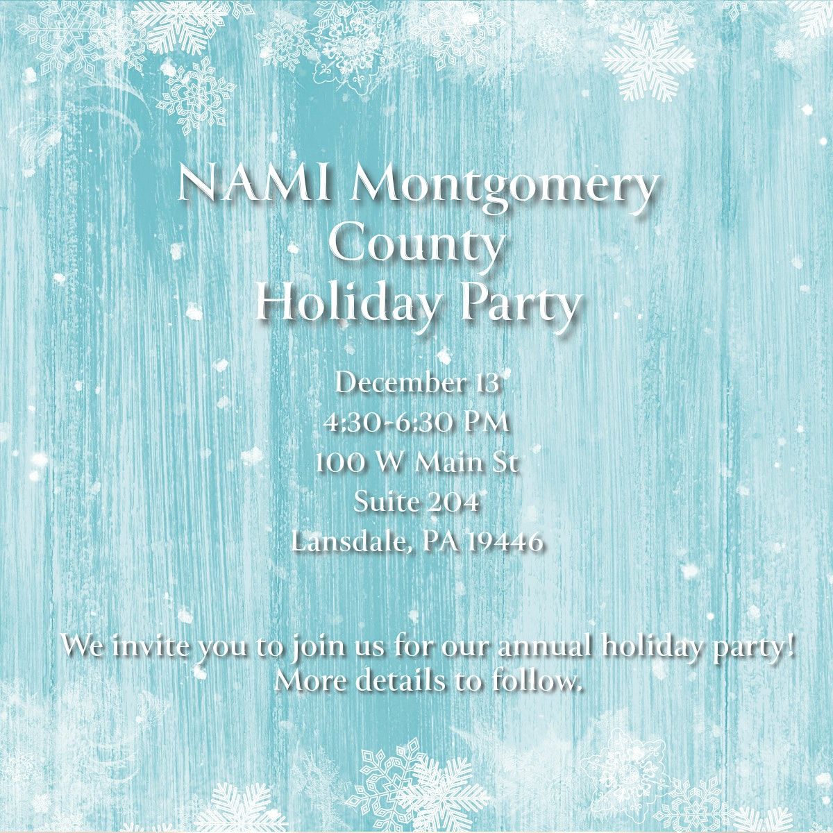 NAMI Montgomery County Holiday Party, NAMI Montgomery County PA