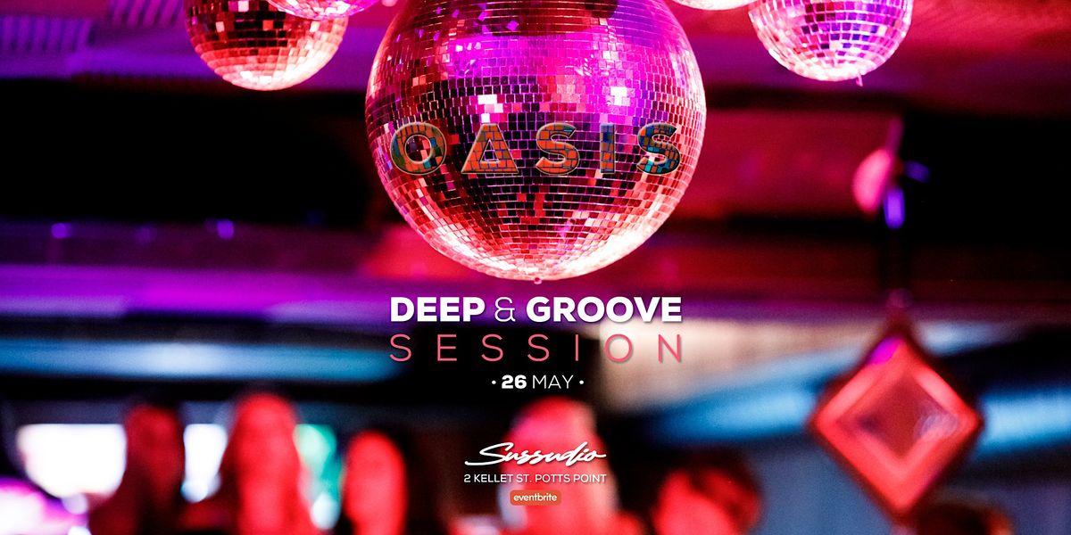 Deep & Groove Session XVII 26 May Sussudio, Sussudio, Potts Point