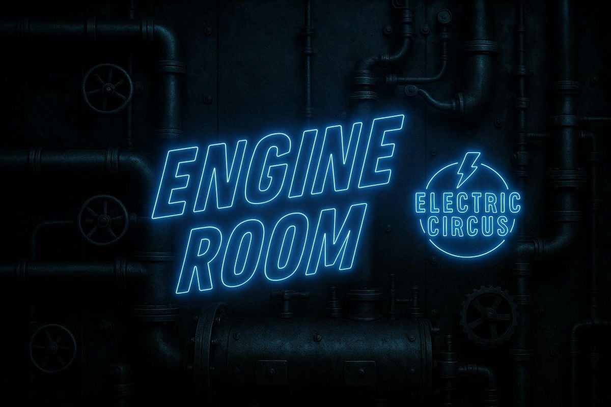 Cosmic Sessions:// ELECTRIC CIRCUS presents ENGINE ROOM {Broad Spectrum Electronica}, 6 September | AllEvents