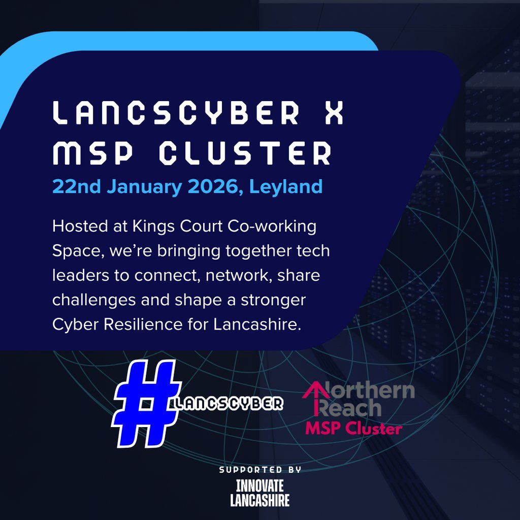 LancsCyber X MSP Cluster Meetup, 22 January | Event in Leyland | AllEvents