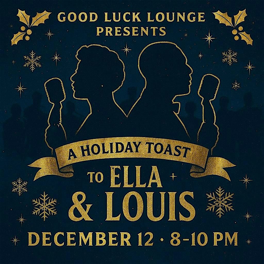 A Holiday Toast to Ella & Louis, 12 December | Event in Sacramento | AllEvents