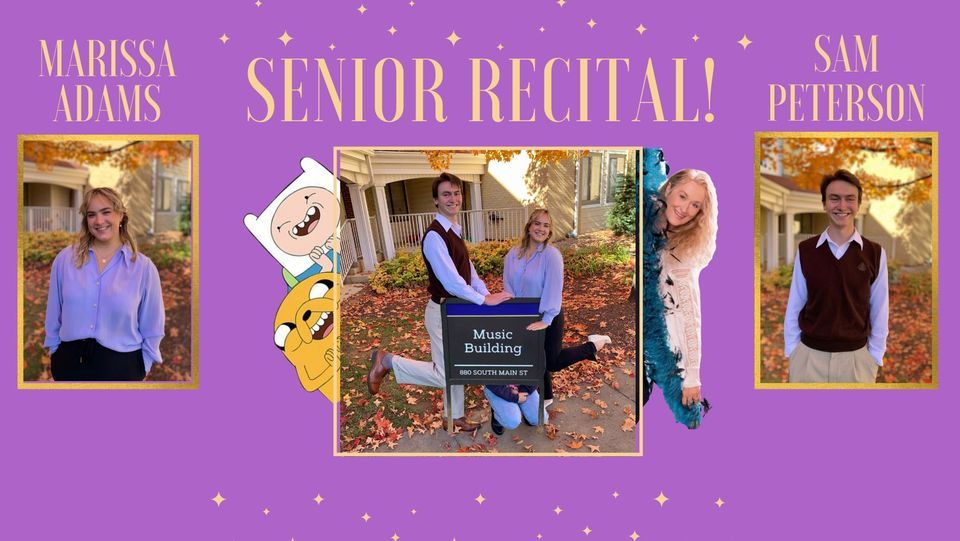 Sam and Marissas Senior Recital!, Forbes Center for the Performing Arts