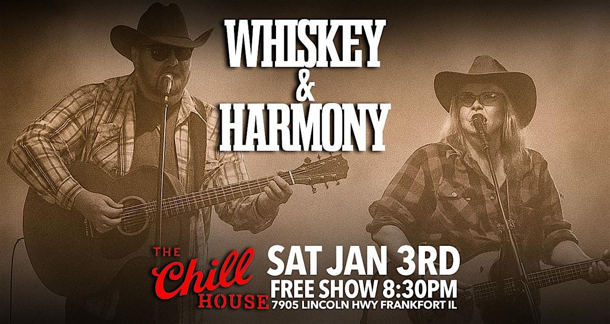 Whiskey & Harmony at The Chill House, 3 January | Event in Frankfort | AllEvents