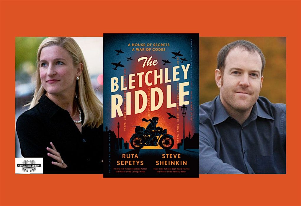 Ruta Sepetys and Steve Sheinkin, authors of THE BLETCHLEY RIDDLE ...