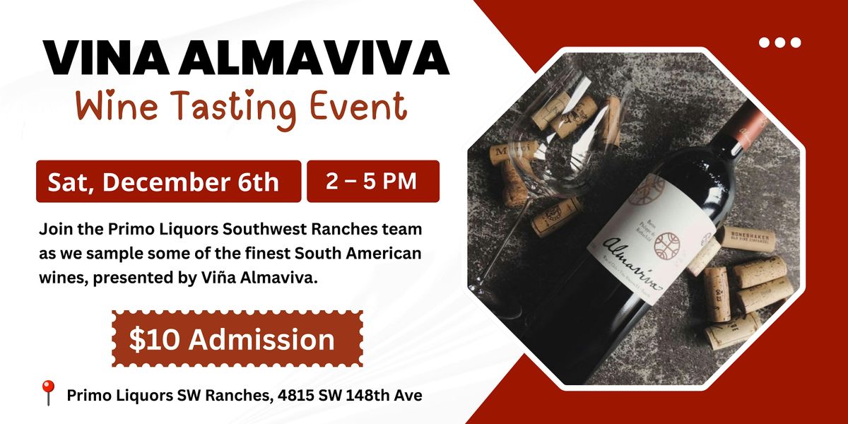 VINA ALMAVIVA – Wine Tasting Event | Event in Davie | AllEvents