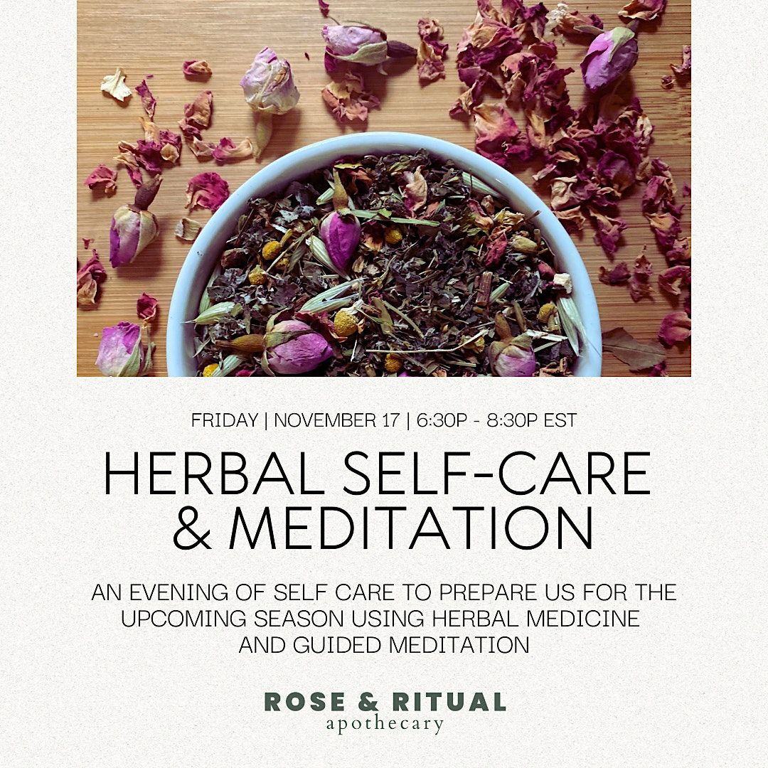 Herbal Self Care and Meditation, Visionary Healing Center for Wellness