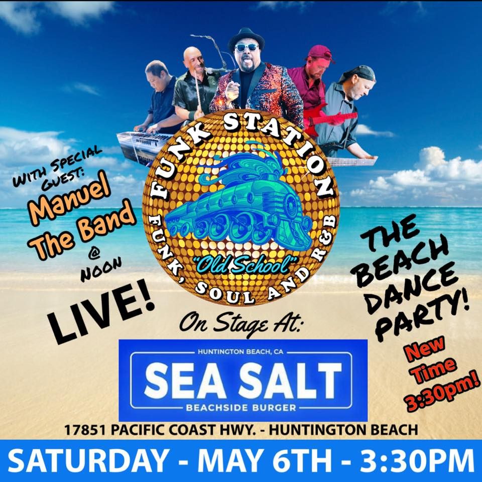 Funky DANCE Beach Party!, SeaSalt Beachside Burger, Huntington Beach, 6 May