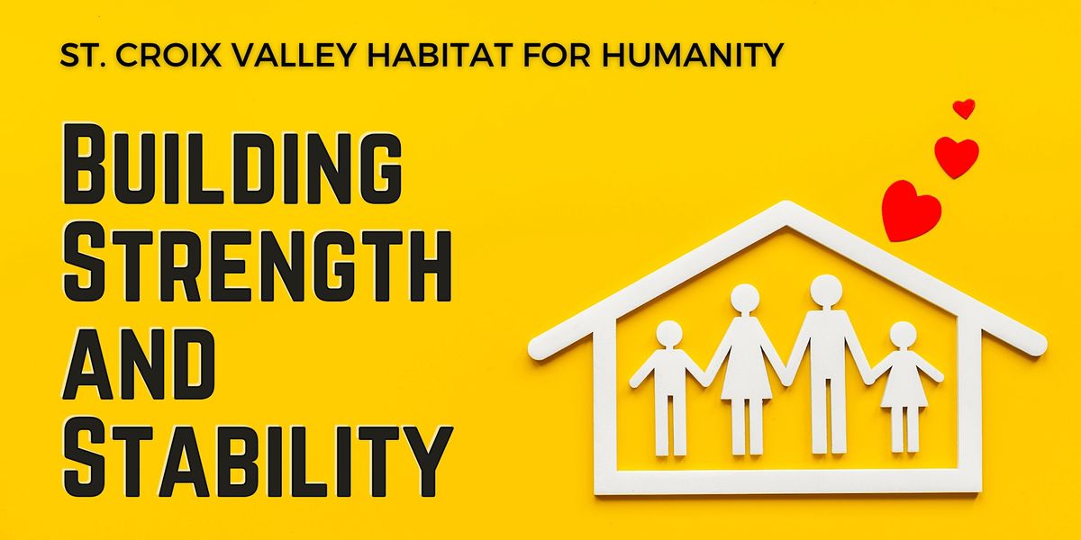 Building Strength and Stability with St. Croix Valley Habitat for