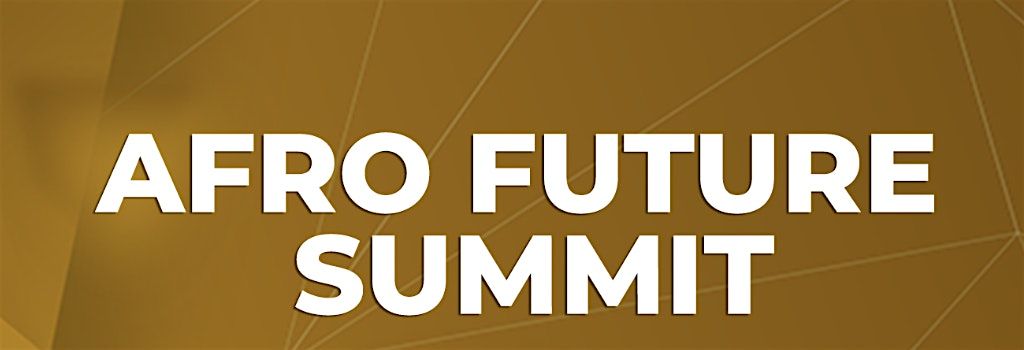 Afro Future Summit 2026 (6th Annual Edition), 26 February | Event in New York | AllEvents