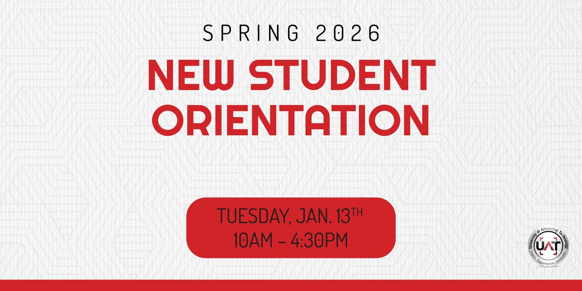 UAT Spring 2026 On-Campus New Student Orientation, 13 January | Event in Tempe | AllEvents