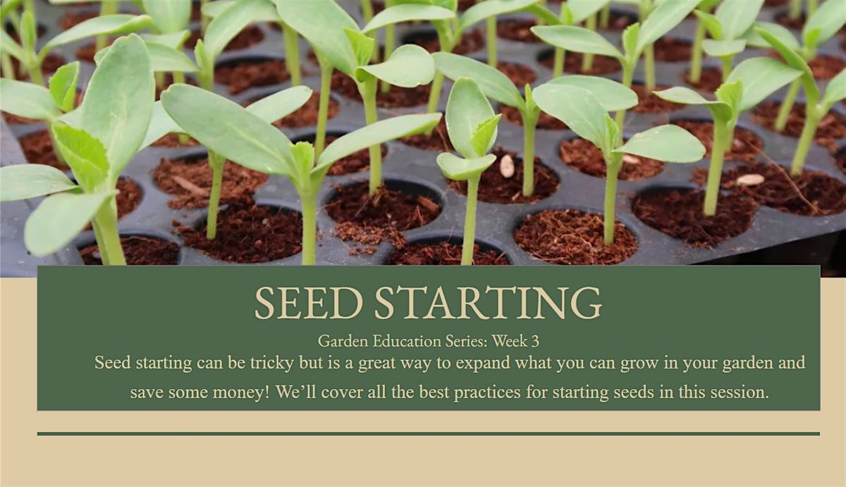 Seed Starting: Garden Education Series, 9 February | Event in South Bend | AllEvents
