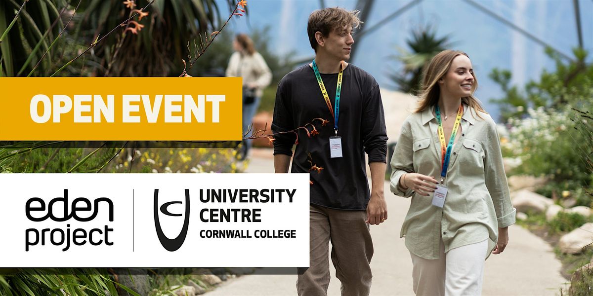 Cornwall College University Centre at the Eden Project Open Event | Event in Par | AllEvents