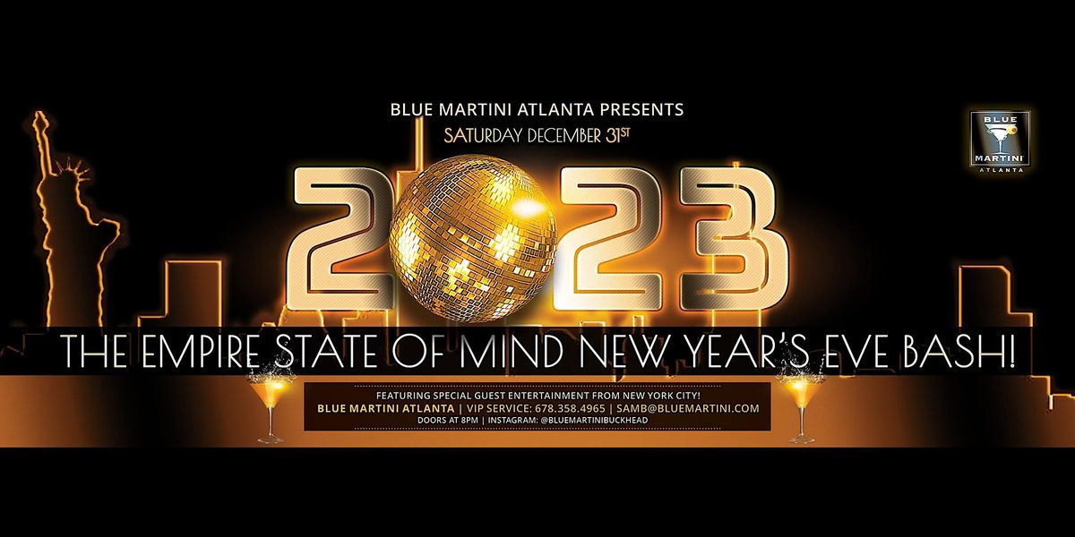 Blue Martinis Empire State of Mind New Years Eve Bash!, Blue Martini