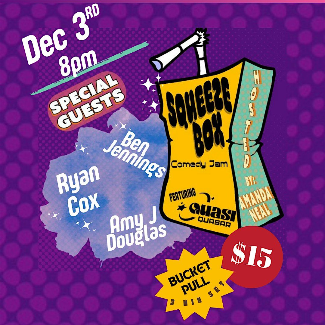 Squeeze Box Comedy Jam, 3 December | Event in Greenville | AllEvents