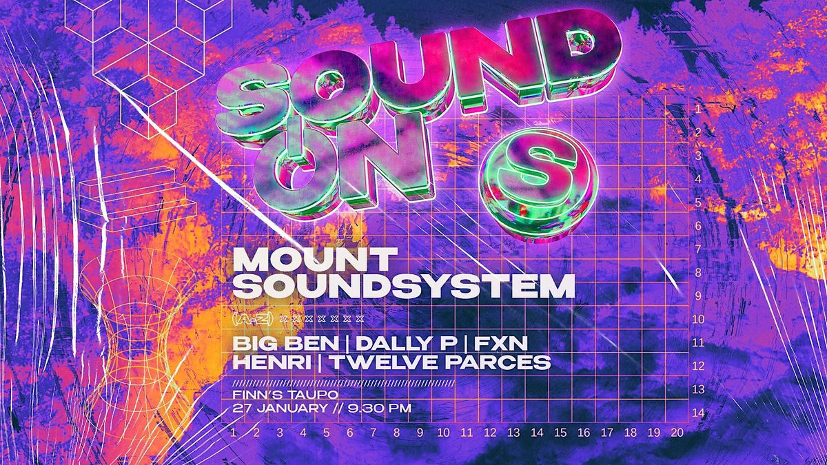 Sound On Taupo January 27th Ft Mount Soundsystem, Finn's Bistro and
