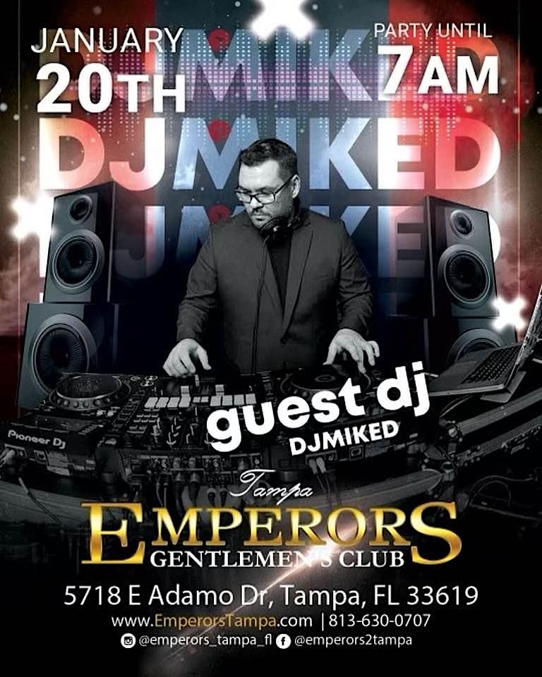 Guest DJ Mike D After Hours Party Emperors Tampa Gentleman s Club guest-dj-mike-d-after-hours-party-emperors-tampa-gentleman-s-club