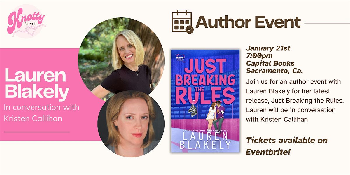 Lauren Blakely - Just Breaking The Rules, 21 January | Event in Sacramento | AllEvents