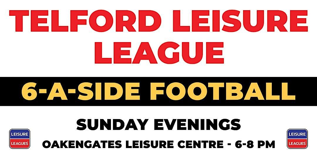 Telford Sunday 6-a-side  Football League | Event in Wrockwardine Wood | AllEvents
