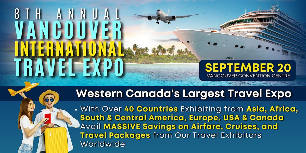 8th Annual Vancouver International Travel Expo, 20 September | Event in Vancouver | AllEvents