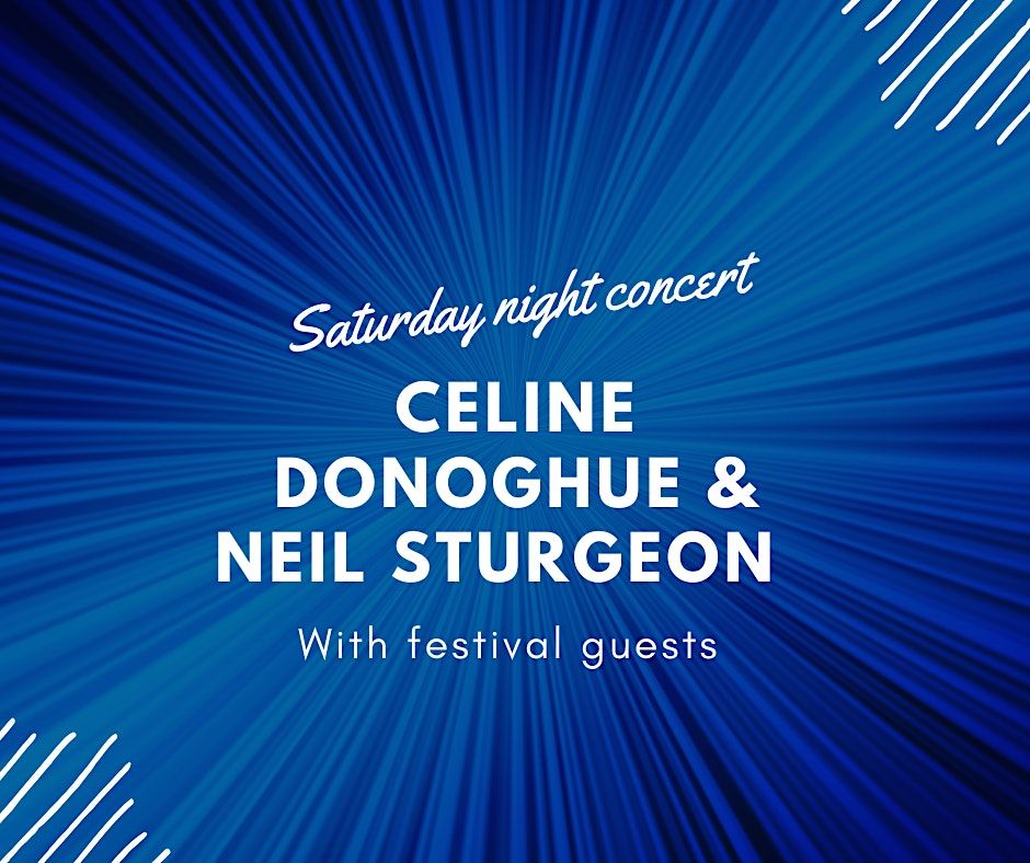 Saturday night concert Celine Donoghue & Neil Sturgeon & festival