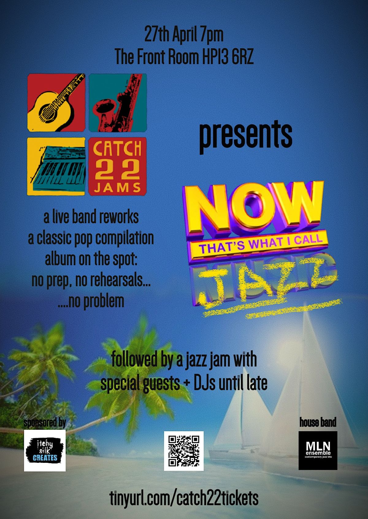 Catch 22 - a curated Jazz Jam: now that's what I call JAZZ, 27 April | Event in High Wycombe | AllEvents.in