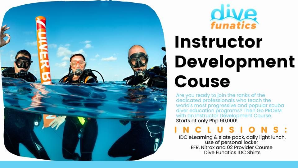 Funatics Development Instructor Development Course (starts at Php95,000), Dive Funatics ...