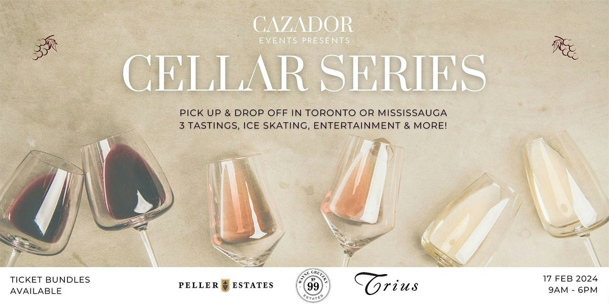 Cazador Events Presents Cellar Series Wine With Us, Peller Estates