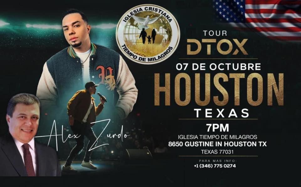 Alex Zurdo Concierto HOUSTON TX!, Iglesia Cristiana Tiempo De Milagros, Hunters Creek Village, 7 October Alex Zurdo Concierto HOUSTON TX!, Iglesia Cristiana Tiempo De Milagros, Hunters Creek Village, 7 October