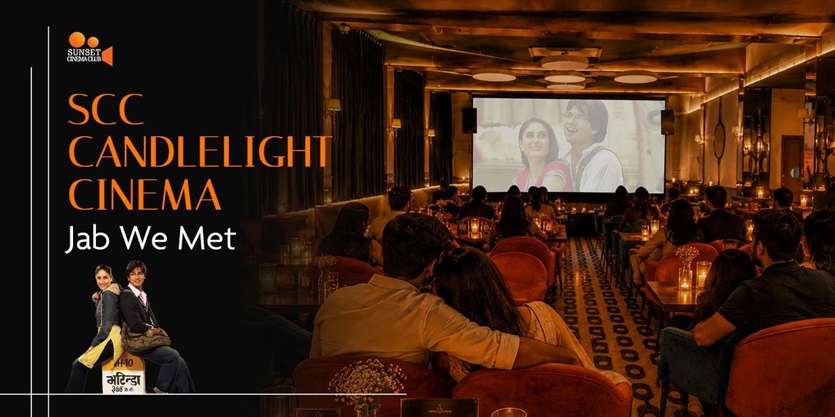 SCC Candlelight Cinema - Jab We Met