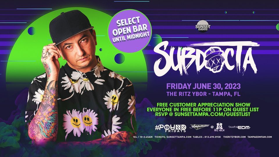SUBDOCTA - Tampa, FL - Free Guest List, The RITZ Ybor, Tampa, June 30 to  July 1 | AllEvents.in